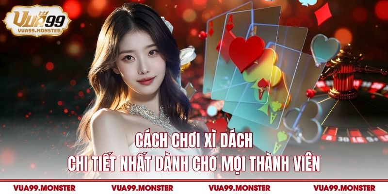 Cách chơi xì dách