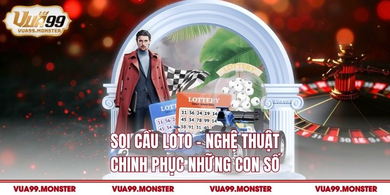 Soi cầu loto