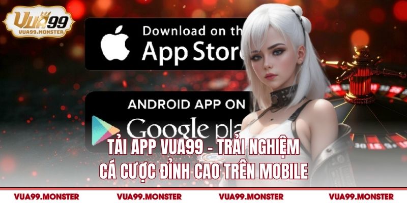 Tải app VUA99